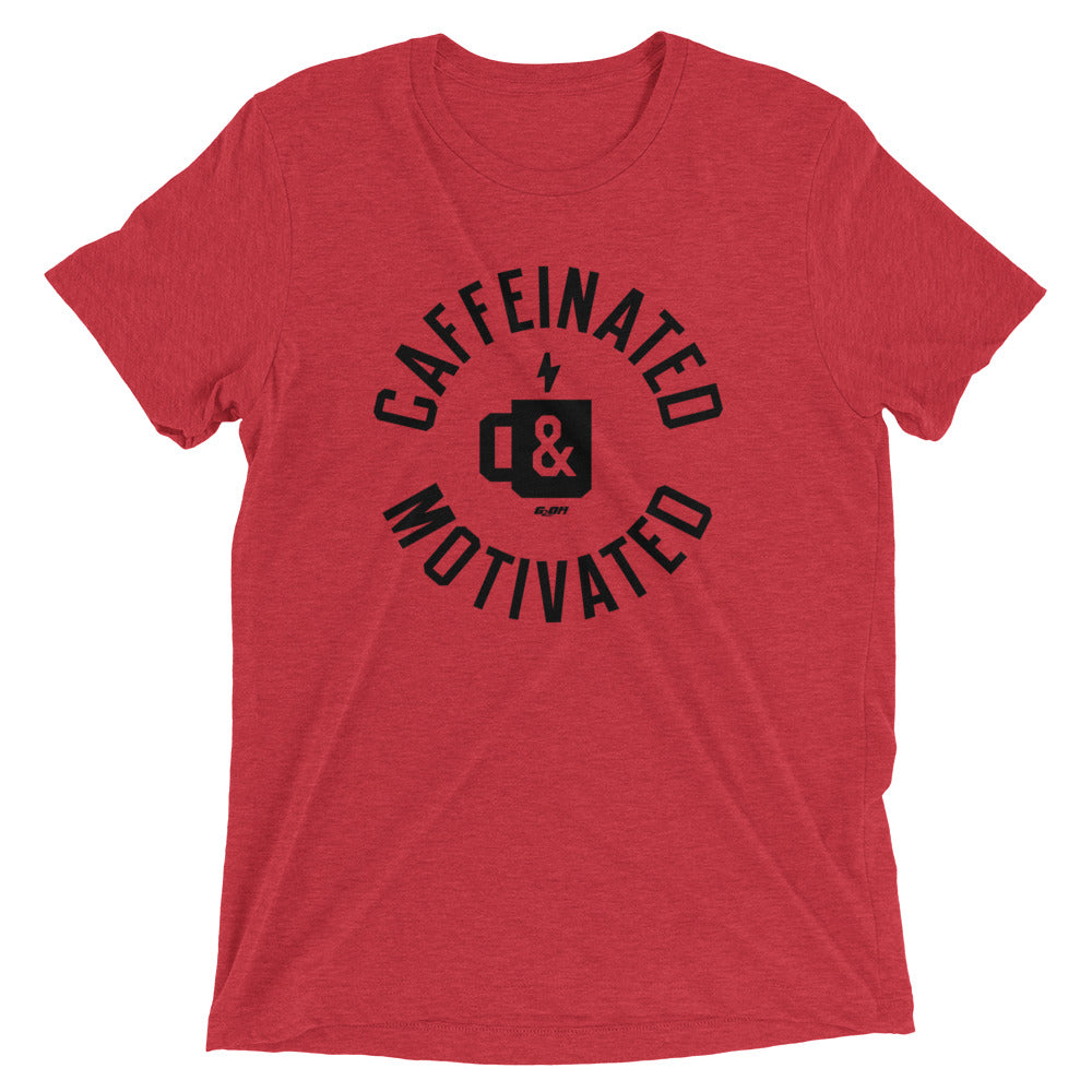 Caffeinated And Motivated Men's T-Shirt