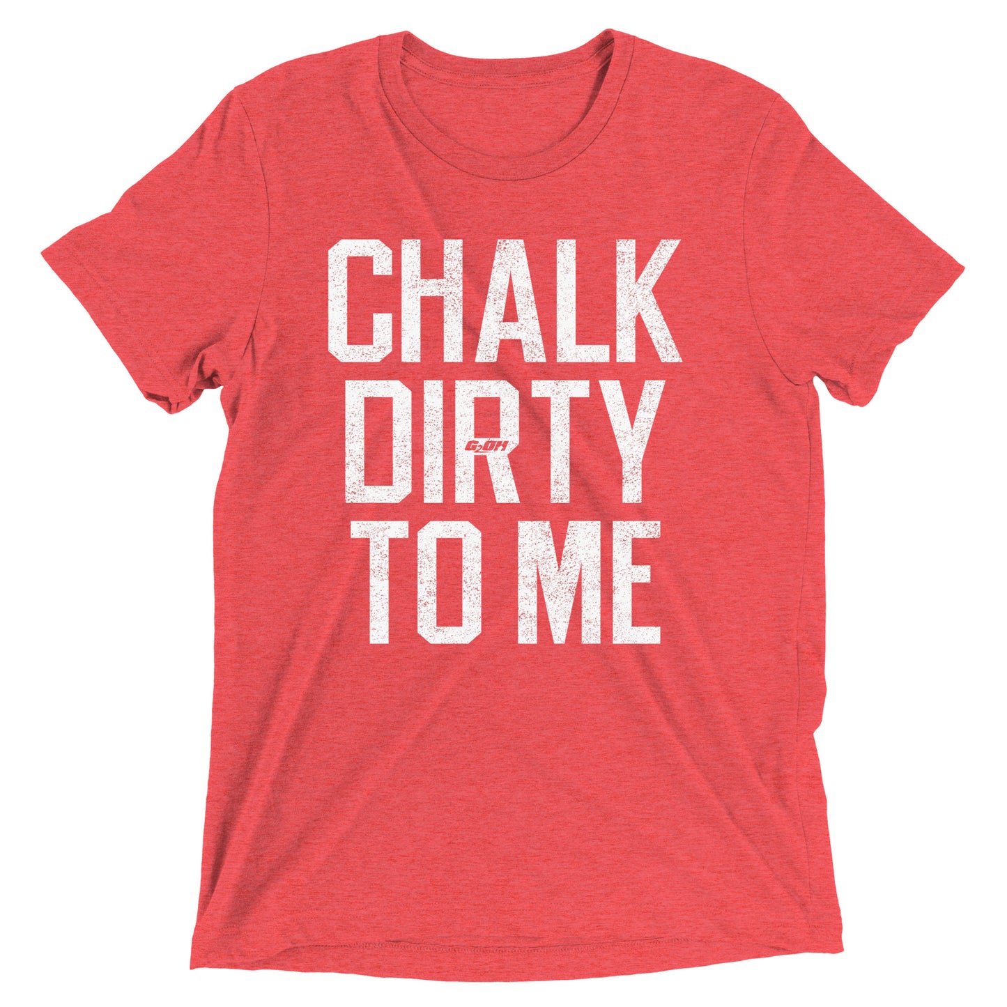Chalk Dirty To Me Men's T-Shirt