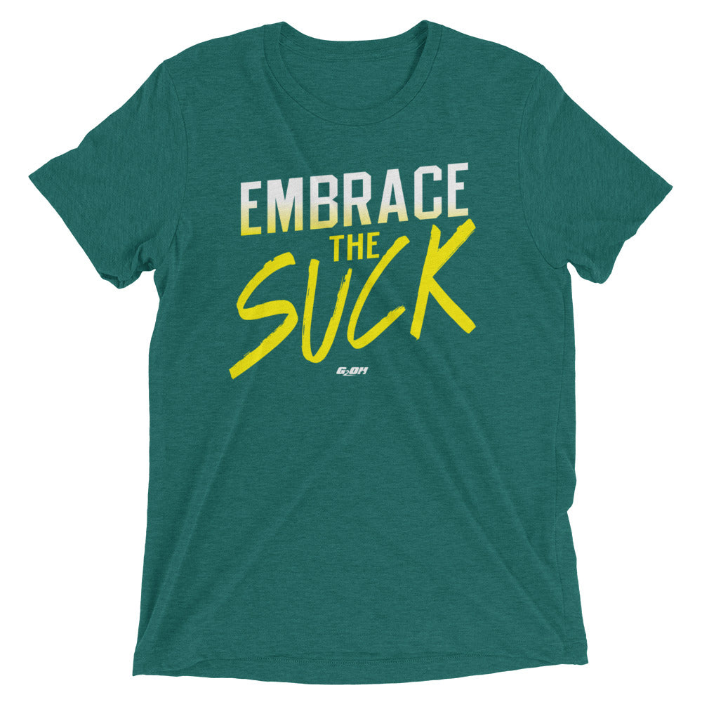 Embrace The Suck Men's T-Shirt