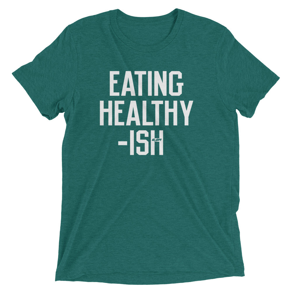Eating Healthy-ish Men's T-Shirt