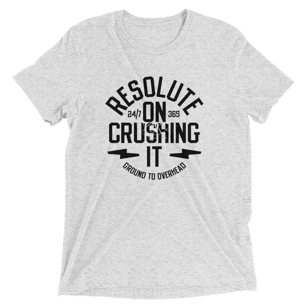 Resolute On Crushing It Men's T-Shirt