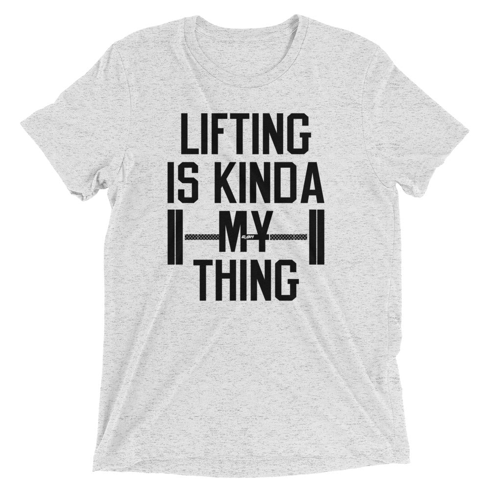 Lifting Is Kinda My Thing Men's T-Shirt