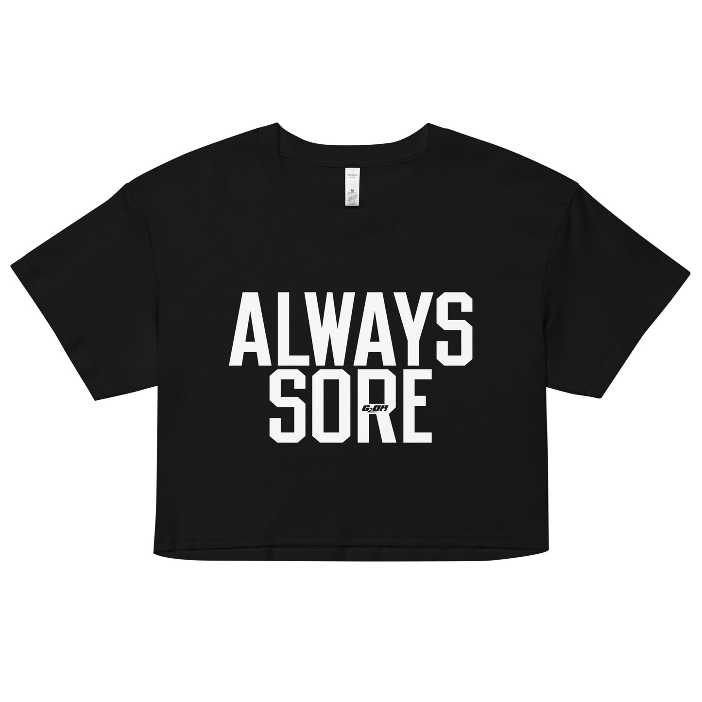 Always Sore Women's Crop Tee