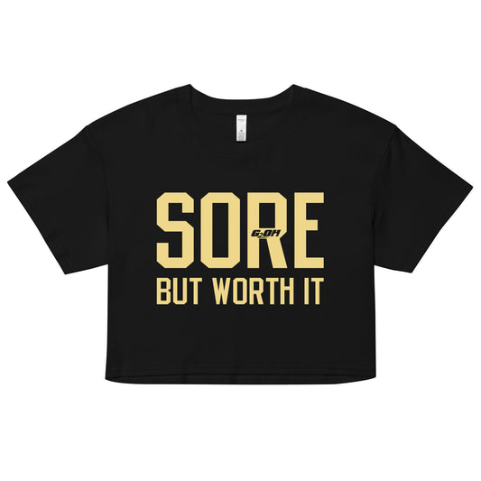 Sore But Worth It Women's Crop Tee