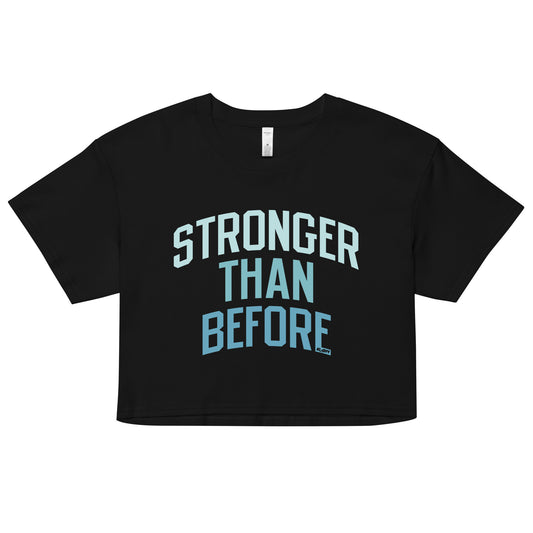 Stronger Than Before Women's Crop Tee