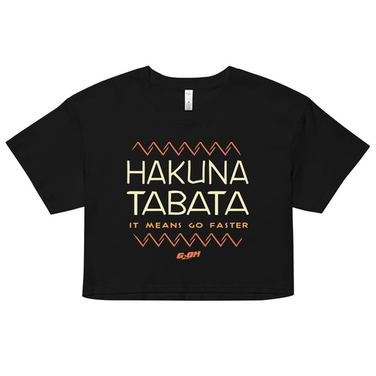 Hakuna Tabata Women's Crop Tee