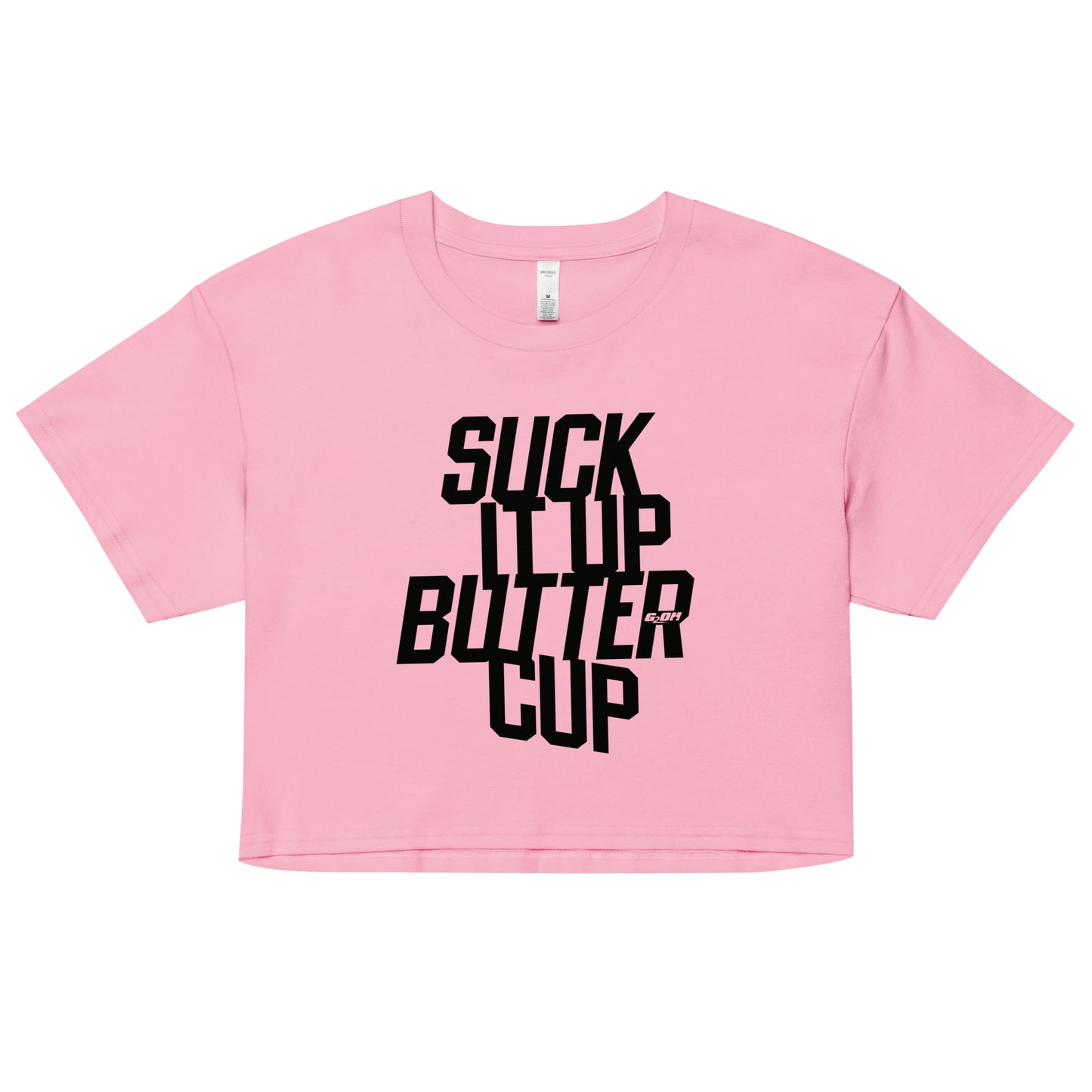 Suck it Up Buttercup Women's Crop Tee