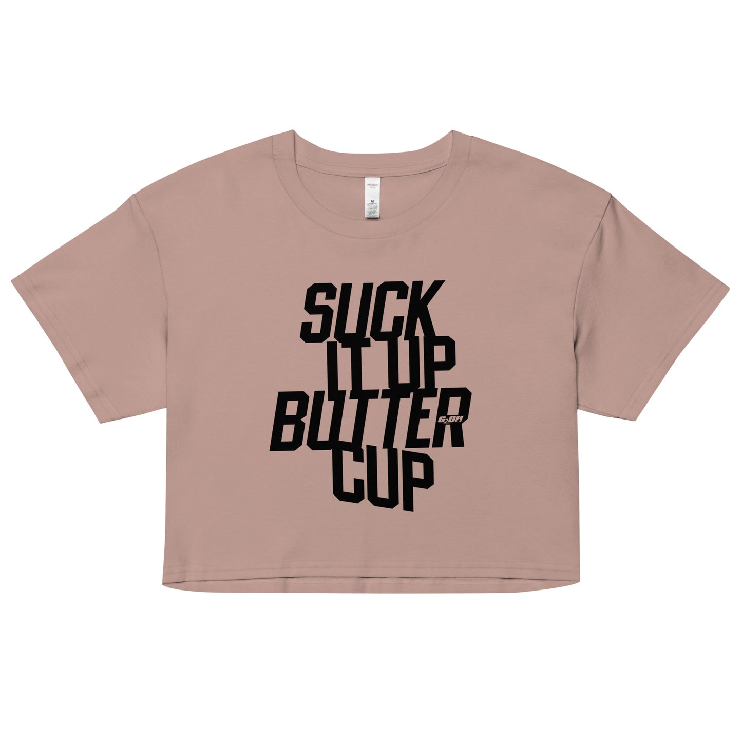 Suck it Up Buttercup Women's Crop Tee