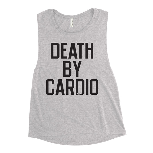 Death By Cardio Women's Muscle Tank