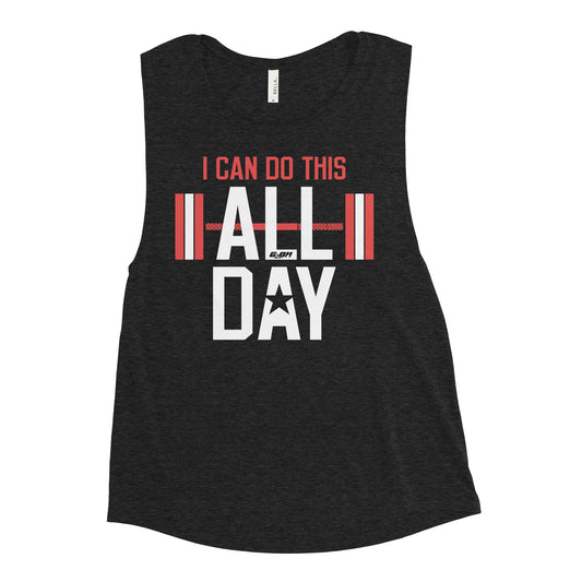 I Can Do This All Day Women's Muscle Tank