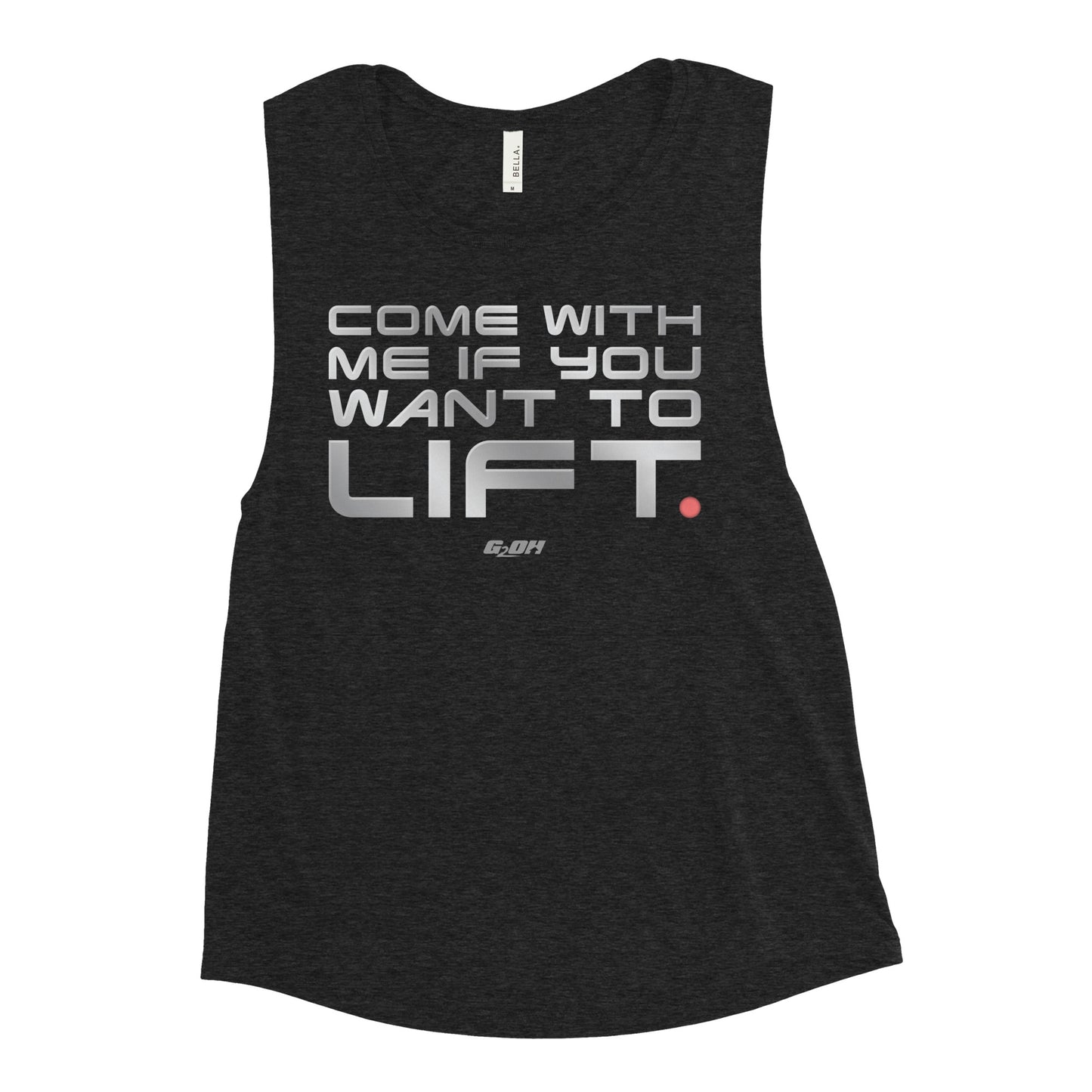 Come With Me If You Want To Lift Women's Muscle Tank
