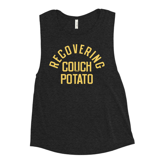 Recovering Couch Potato Women's Muscle Tank