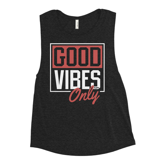 Good Vibes Only Women's Muscle Tank