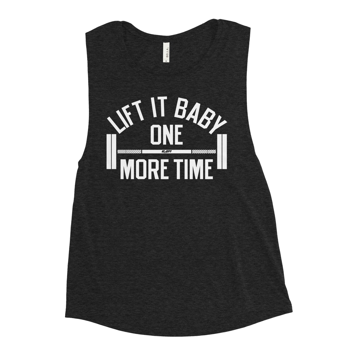 Lift It Baby One More Women's Muscle Tank