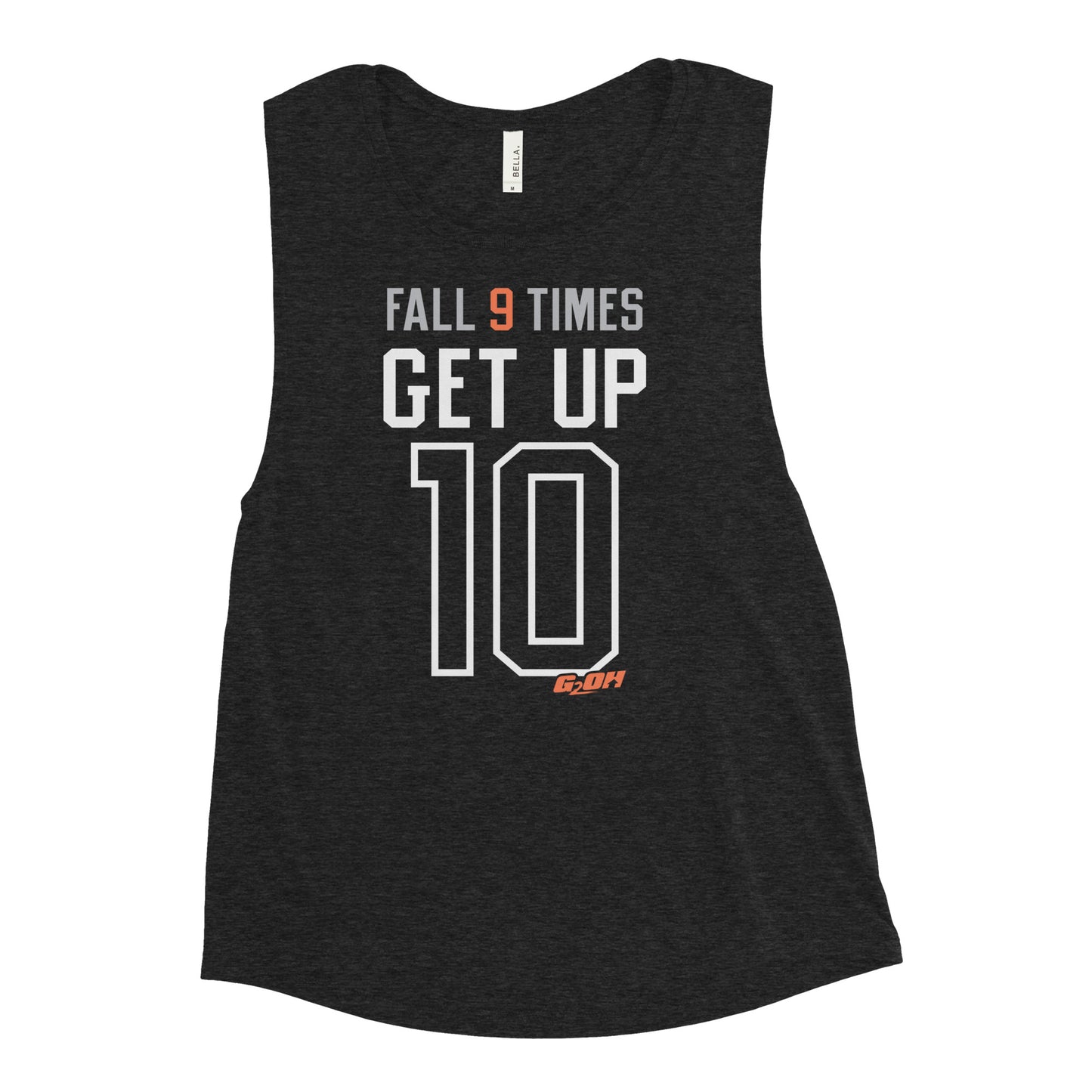 Fall 9 Times, Get Up 10 Women's Muscle Tank