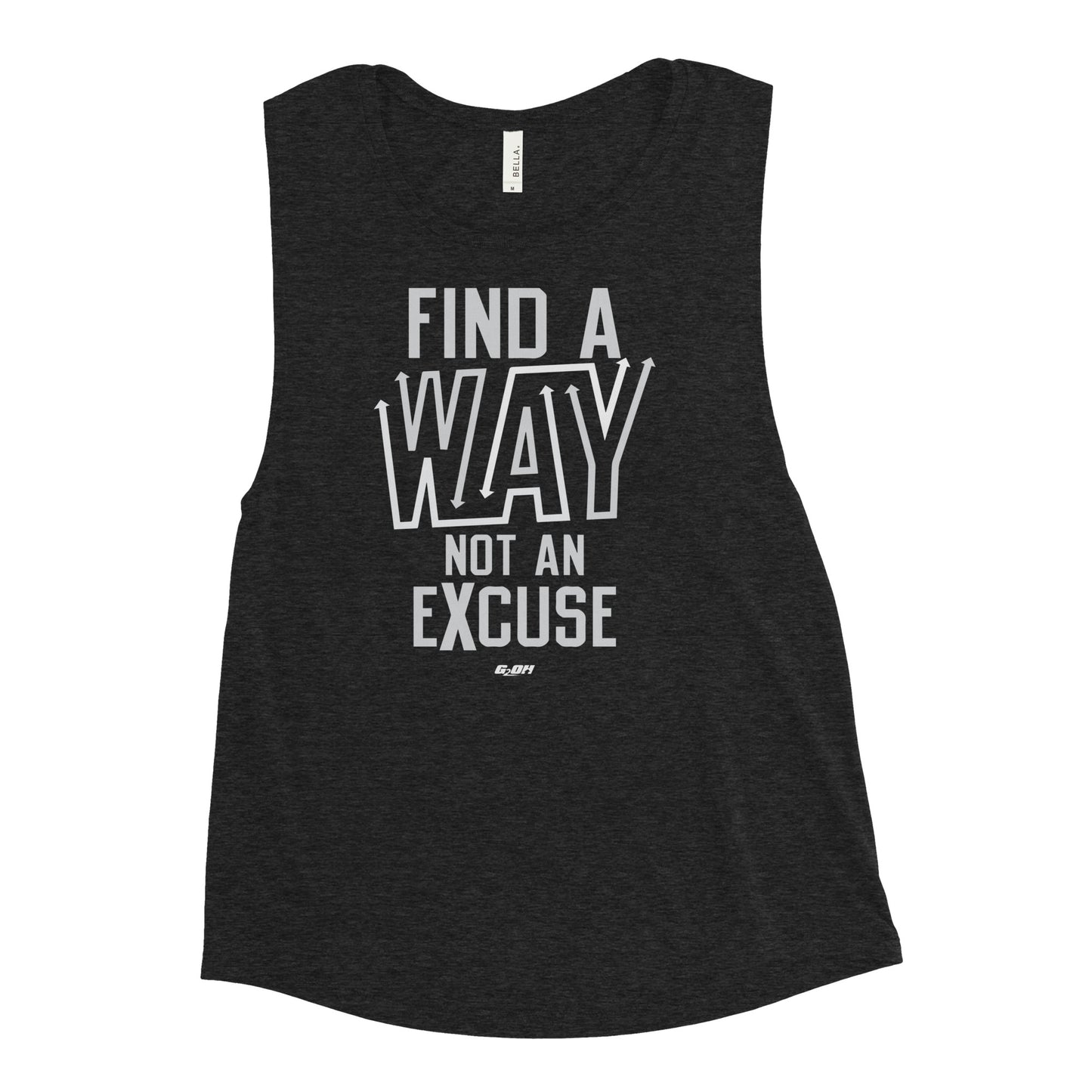 Find A Way, Not An Excuse Women's Muscle Tank
