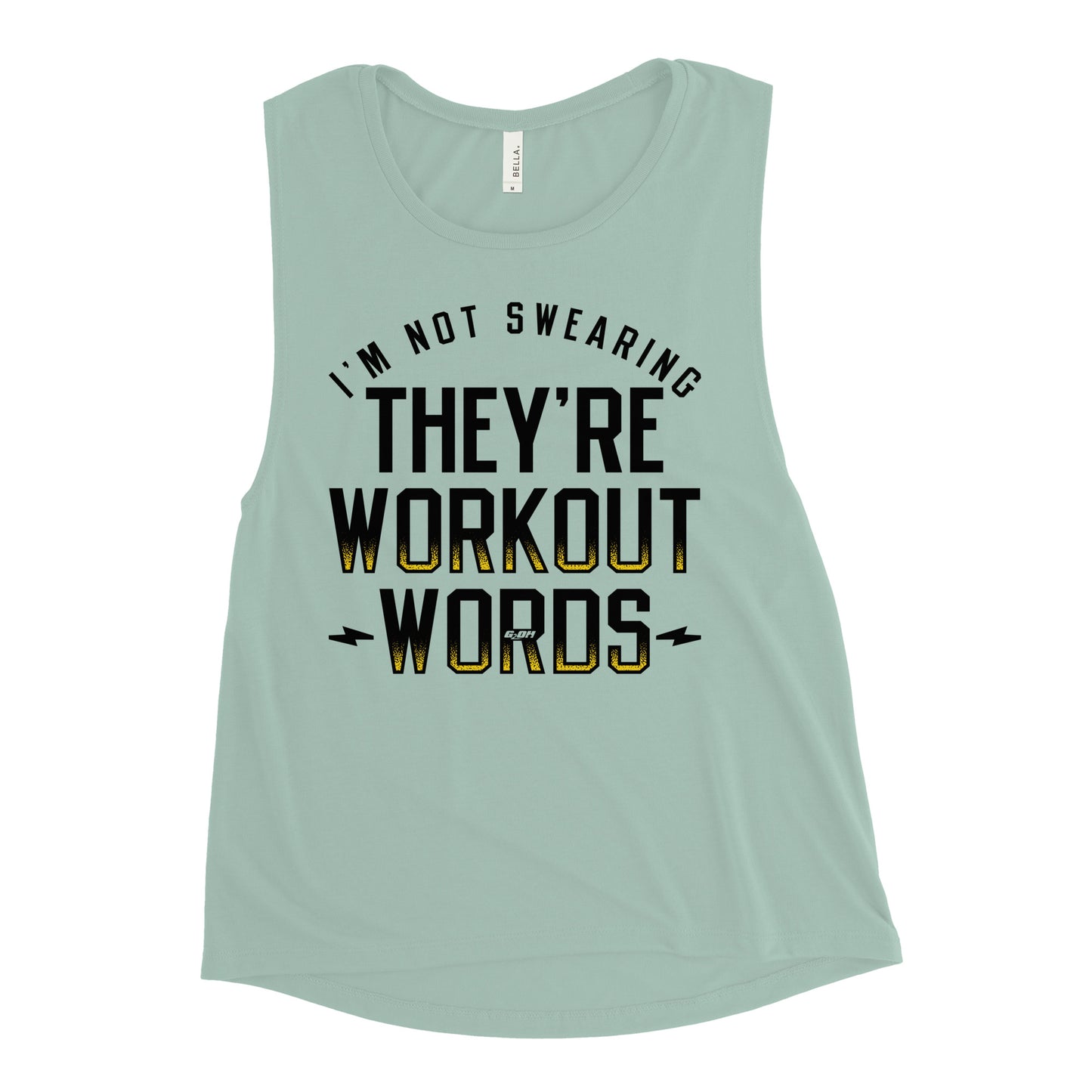 They're Workout Words Women's Muscle Tank