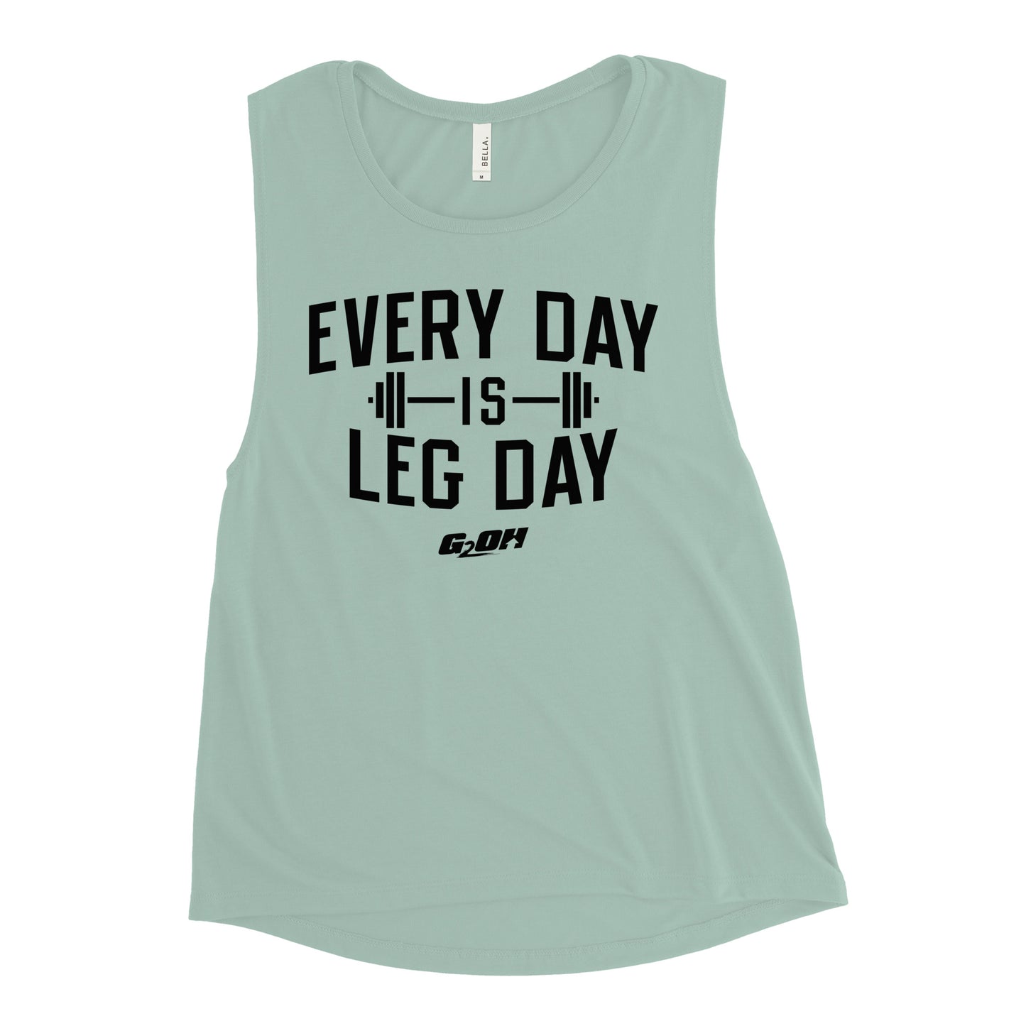 Every Day Is Leg Day Women's Muscle Tank