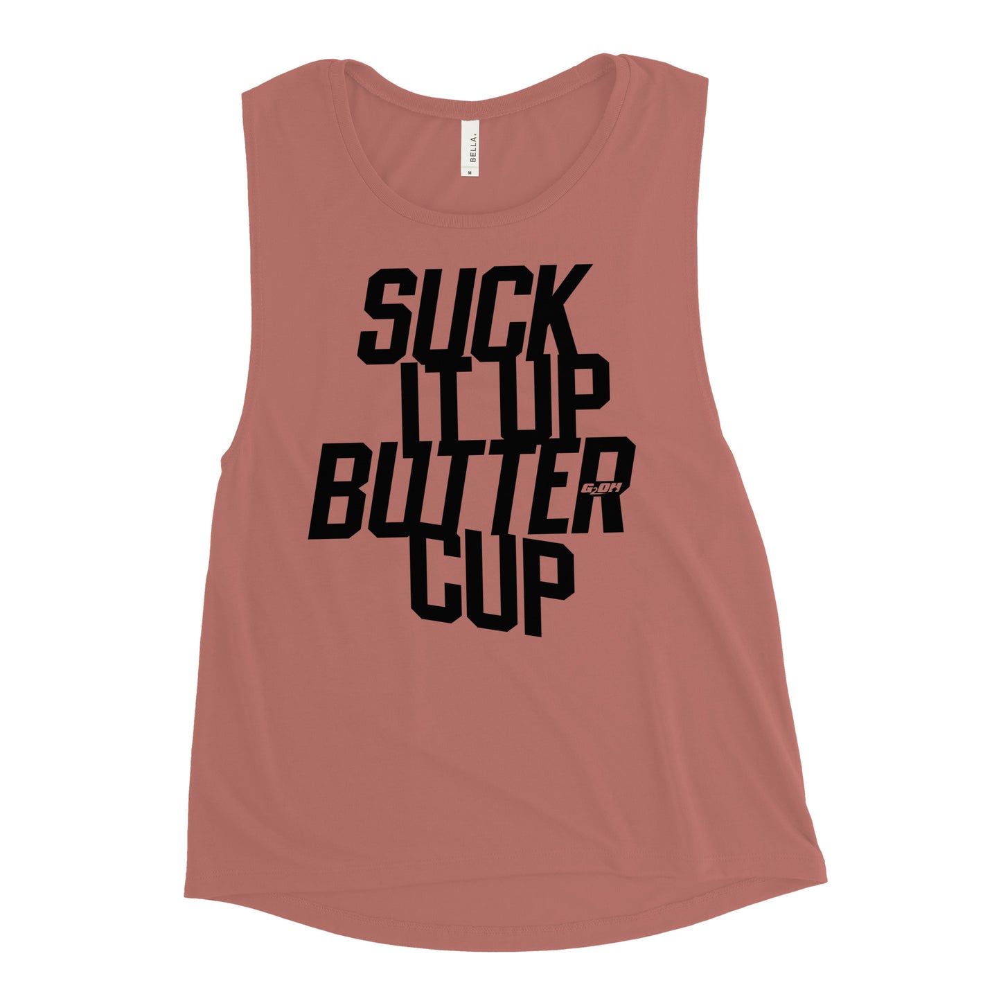 Suck it Up Buttercup Women's Muscle Tank