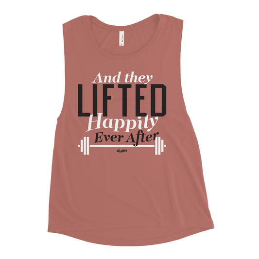 And They Lifted Happily Ever After Women's Muscle Tank