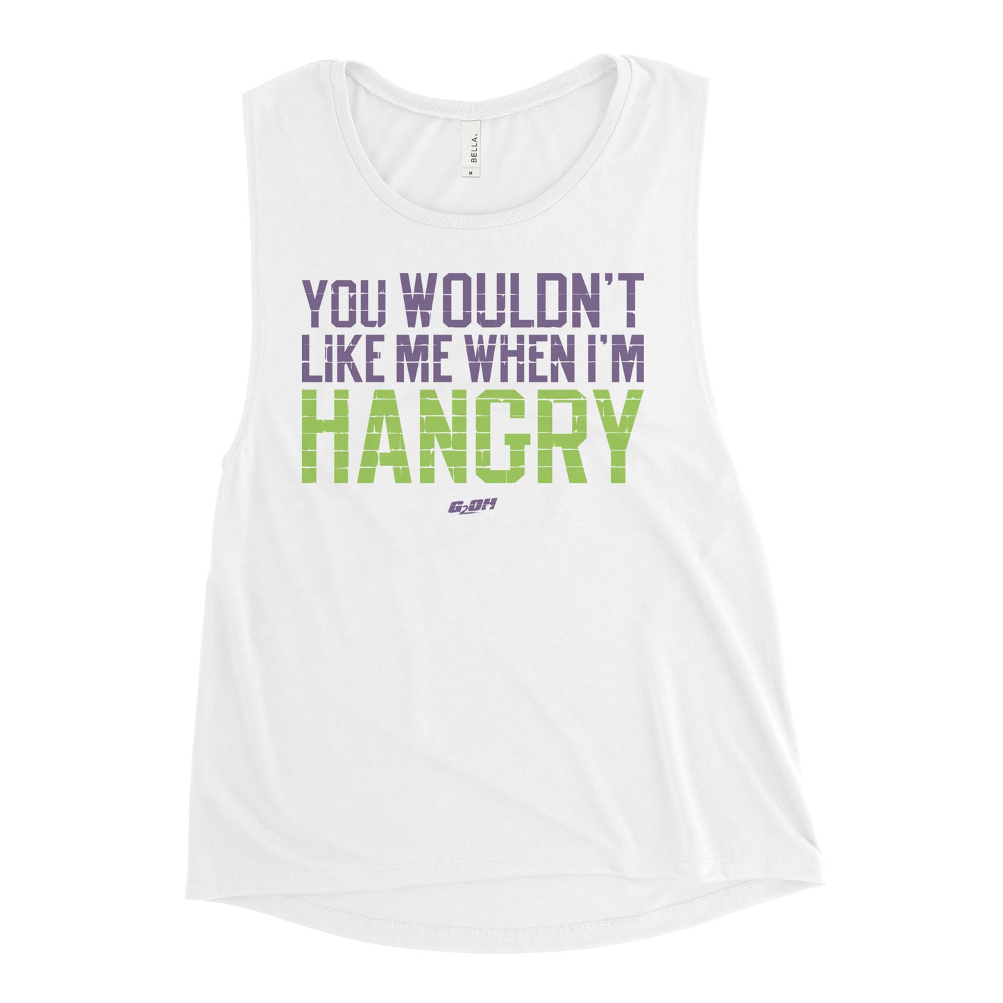 You Wouldn't Like Me When I'm Hangry Women's Muscle Tank