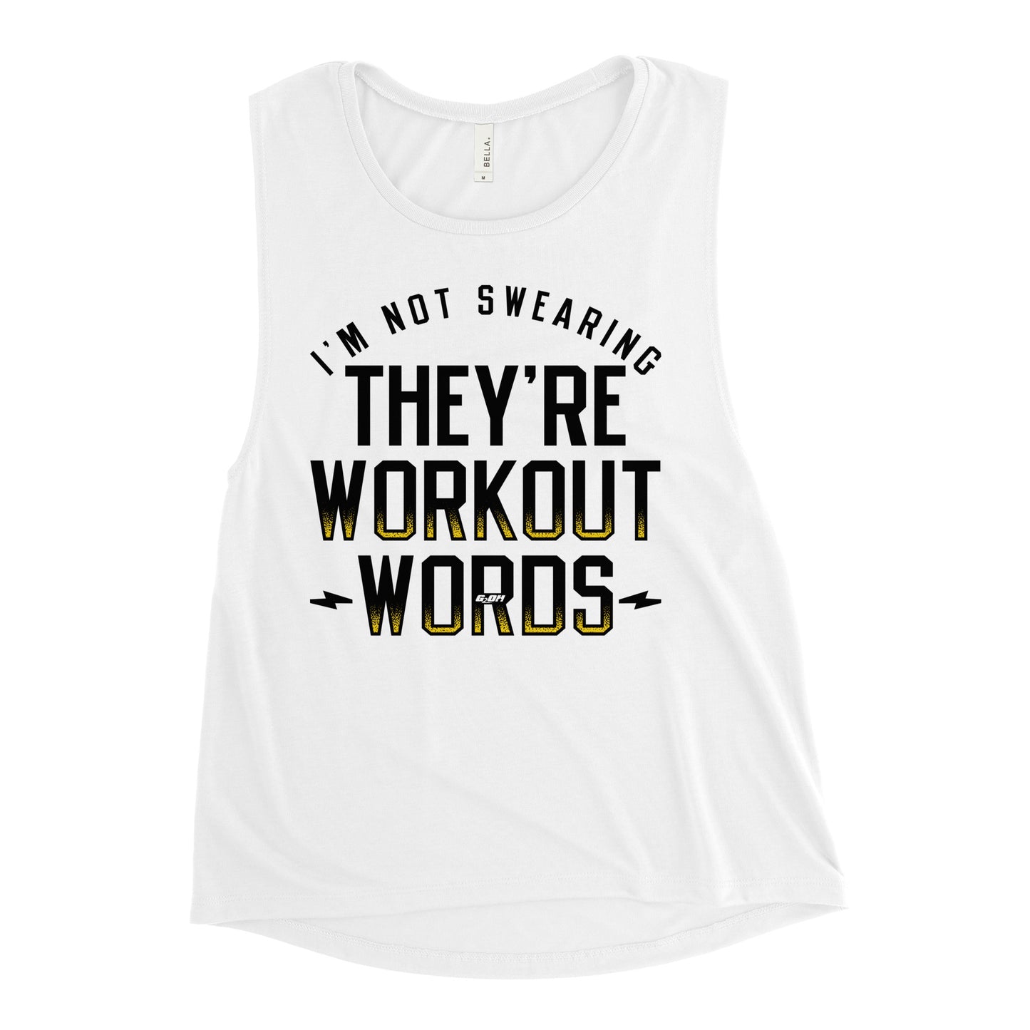 They're Workout Words Women's Muscle Tank