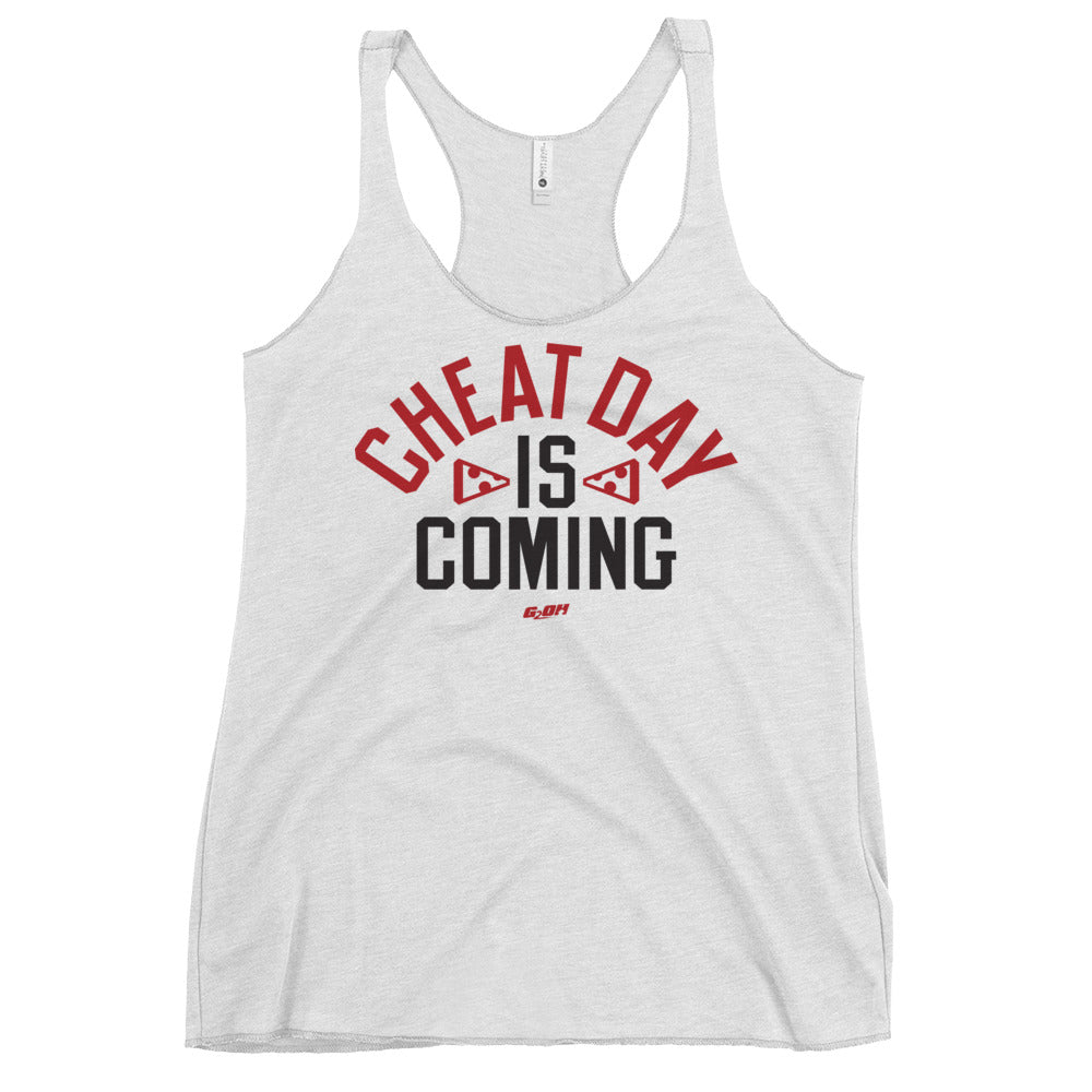 Cheat Day Is Coming Women's Racerback Tank