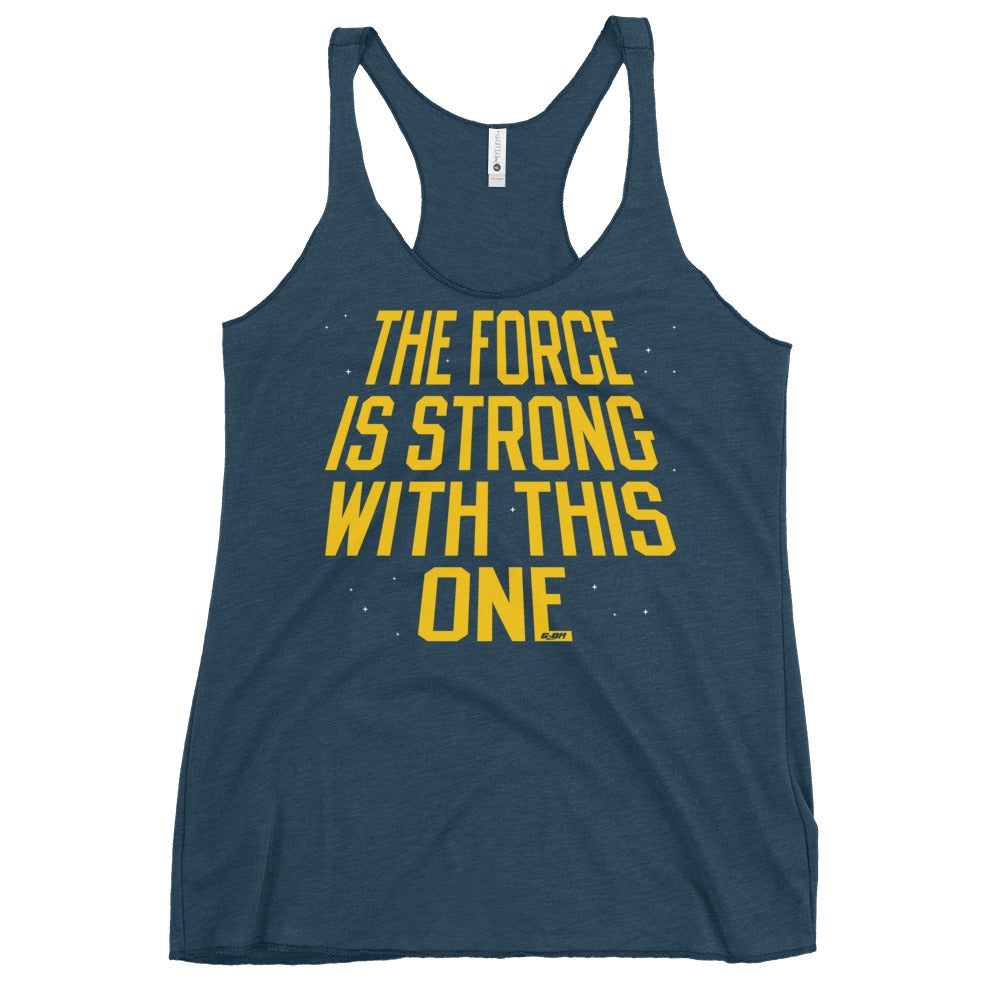 The Force Is Strong Women's Racerback Tank