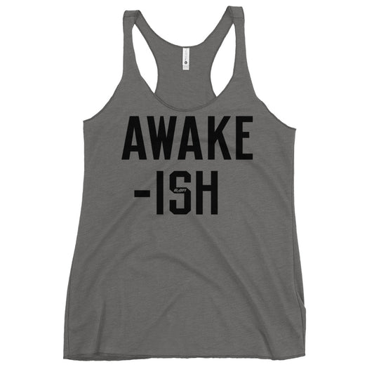 Awake-ish Women's Racerback Tank