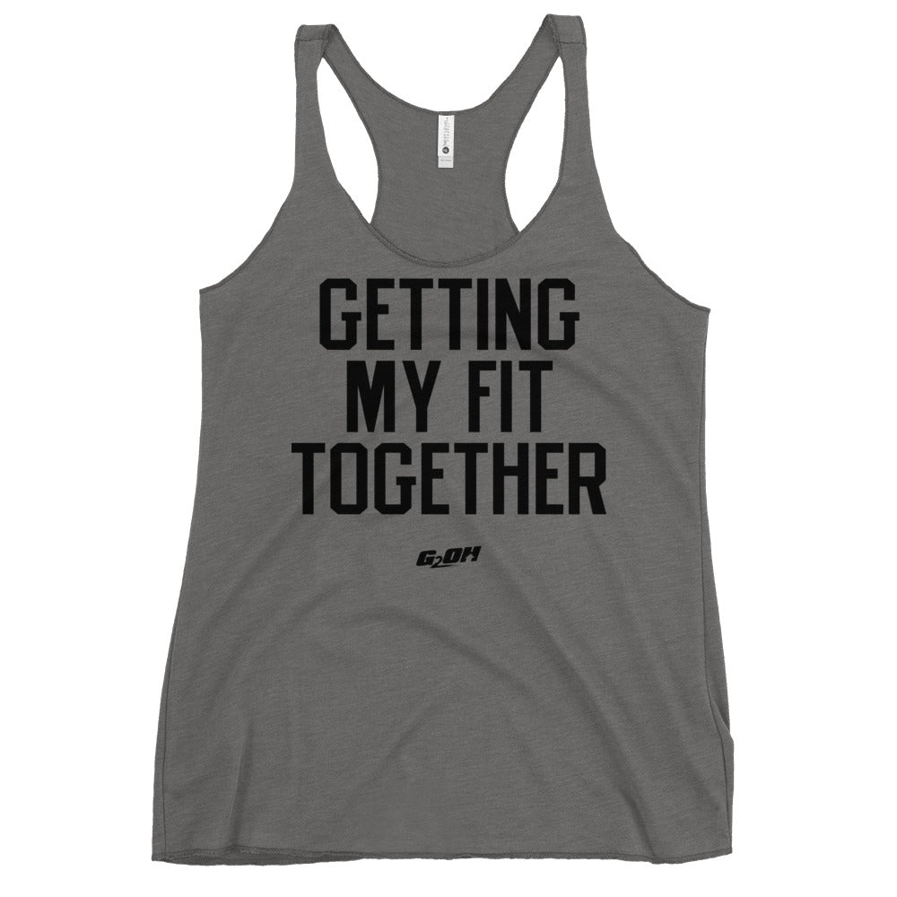 Getting My Fit Together Women's Racerback Tank