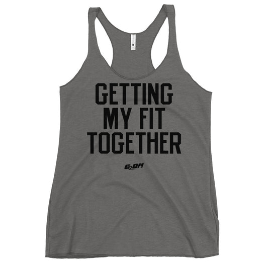 Getting My Fit Together Women's Racerback Tank