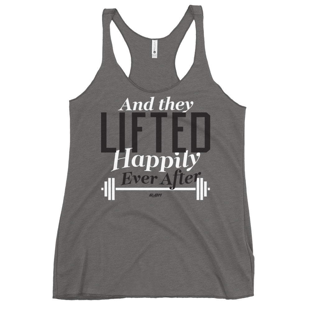 And They Lifted Happily Ever After Women's Racerback Tank