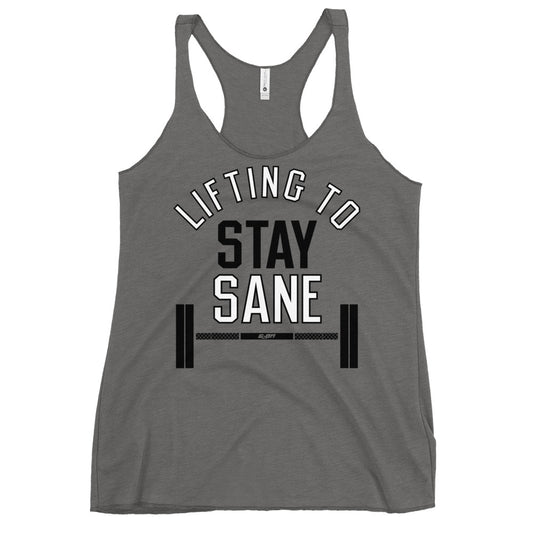 Lifting To Stay Sane Women's Racerback Tank