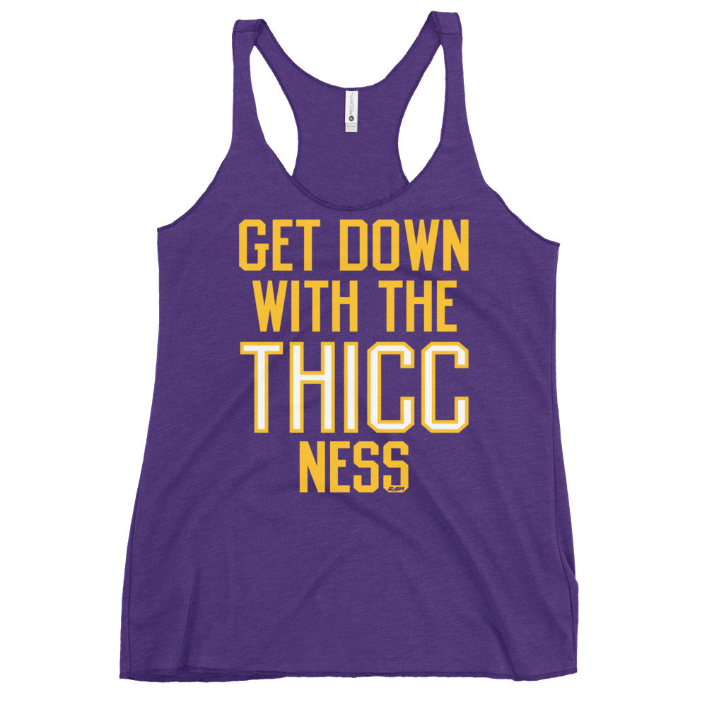 Get Down With The Thiccness Women's Racerback Tank