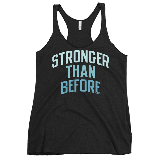 Stronger Than Before Women's Racerback Tank