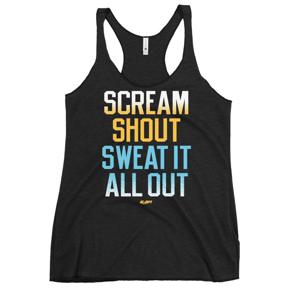 Scream Shout Sweat It All Out Women's Racerback Tank