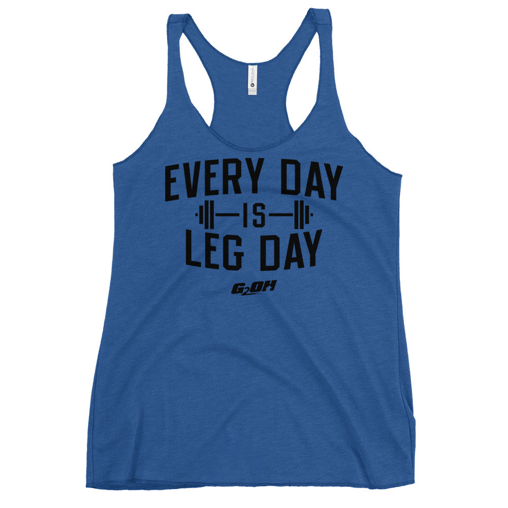 Every Day Is Leg Day Women's Racerback Tank