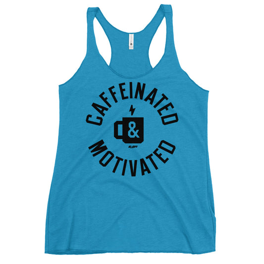 Caffeinated And Motivated Women's Racerback Tank